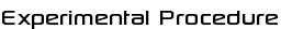Experimental Procedure